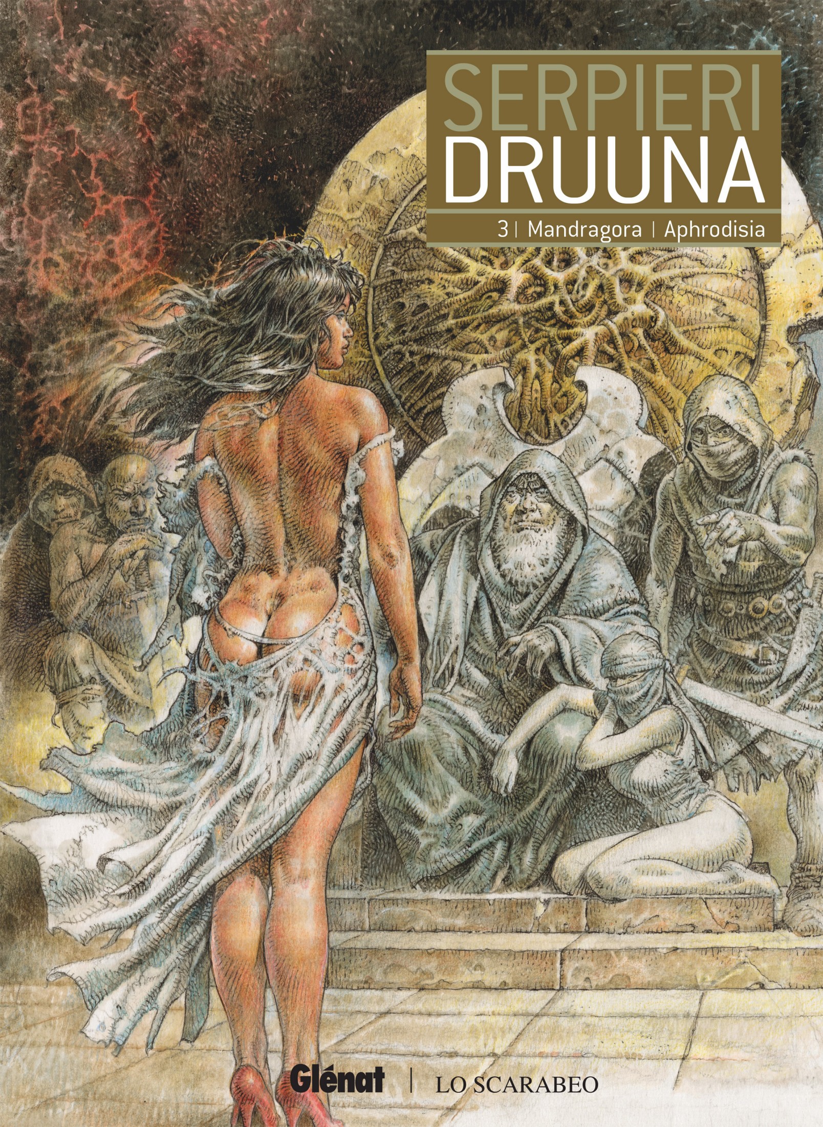 Druuna - Intégrale 03 - Mandragora - Aphrodisia