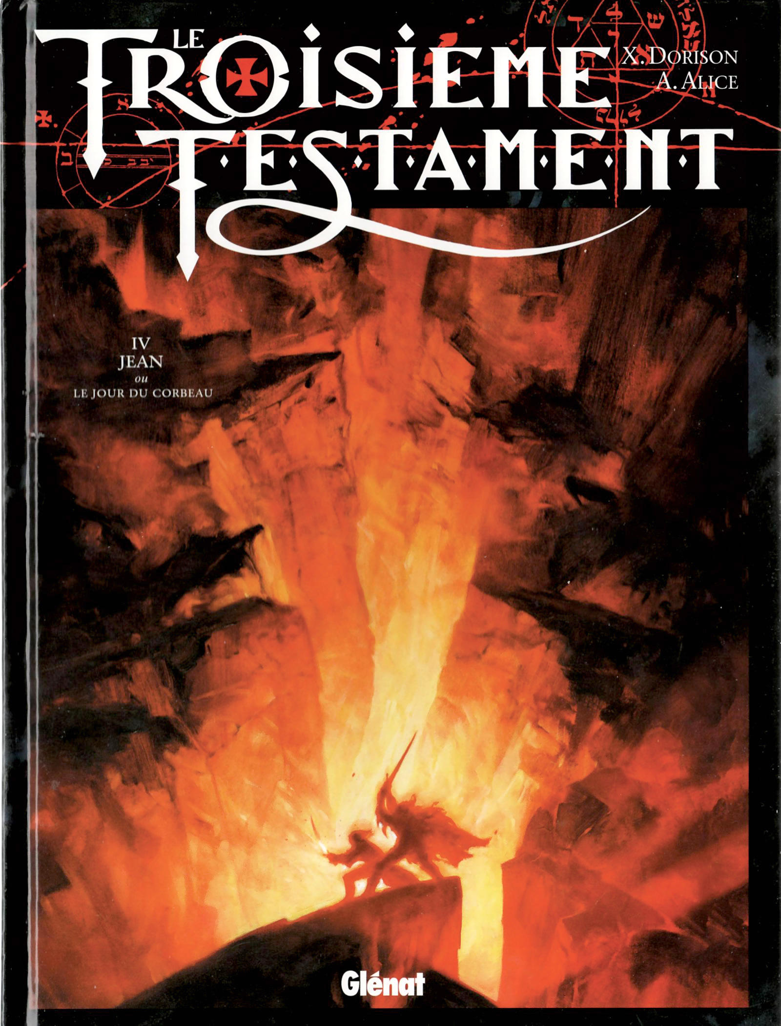 Le Troisieme Testament - 04 - Jean ou Le Jour du corbeau